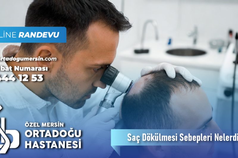 Saç Dökülmesi Neden Olur? Saç Dökülmesine Karşı Etkili Çözümler