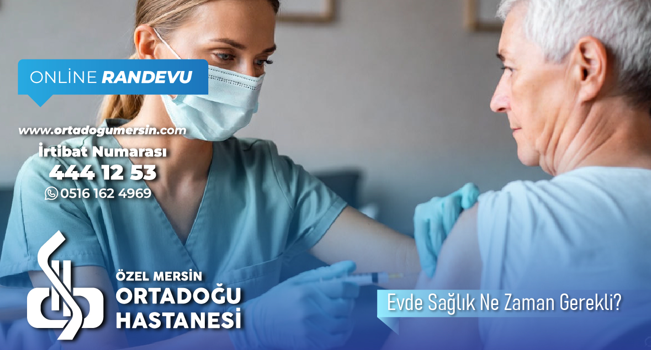 Evde Sağlık Hizmetleri Nedir? Kimler İçin Uygundur?