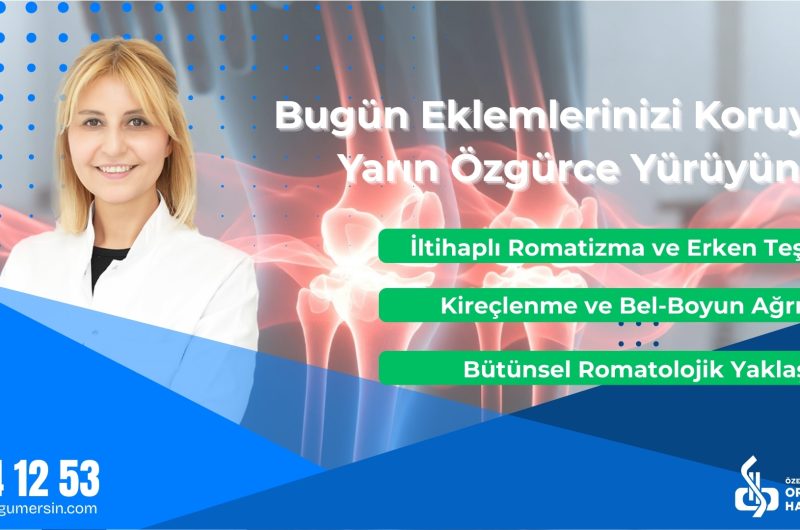 Sabahları Eklemleriniz Tutuk mu? Romatizmal Hastalıkların Erken Belirtileri