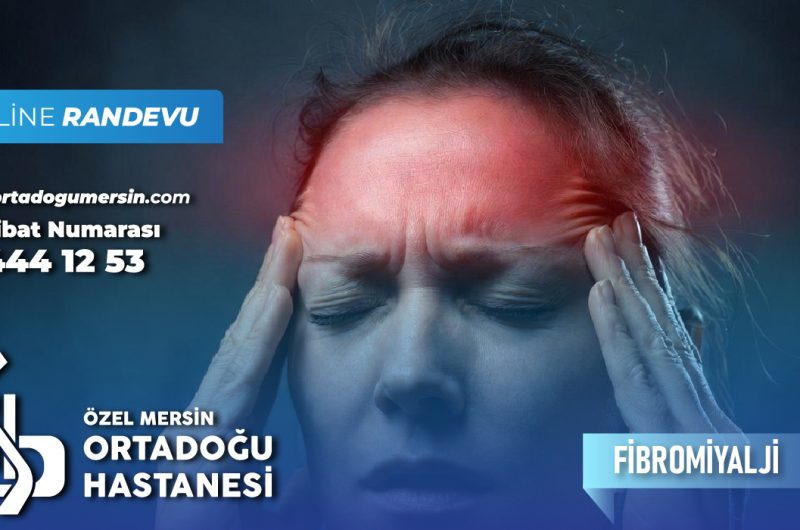Fibromiyalji Nedir?