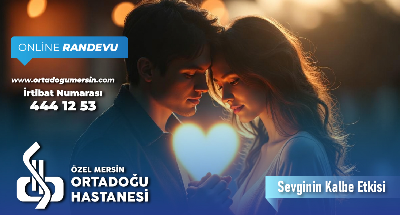 Sevginin Kalbe Etkisi: Aşk ve Sağlık Arasındaki Bilimsel Bağlantı