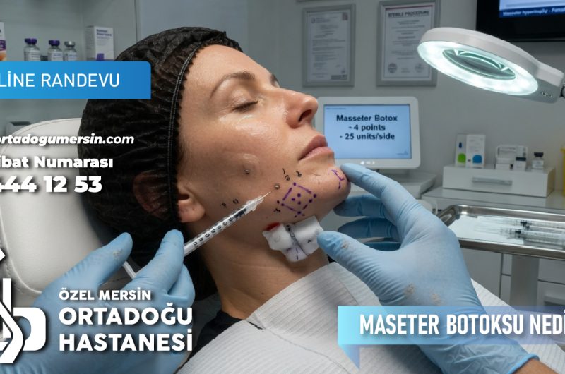 MASETER BOTOKSU NEDİR?